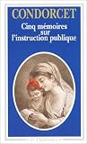 Cinq mémoires sur l\'instruction publique