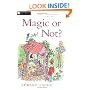Magic or Not?