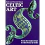 Celtic Art: From Its Beginnings to the Book of Kells