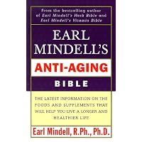 Earl Mindell's Anti Aging Bible