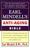 Earl Mindell’s Anti Aging Bible