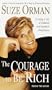 The Courage to Be Rich: The Financial and Emotional Pathways to Material and Spiritual Abundance