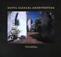 Santa Barbara Architecture: From Spanish Colonial to Modern
