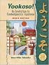 Yookoso! An Invitation to Contemporary Japanese Media Edition prepack with Student CD-ROM