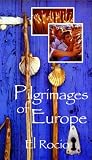 Pilgrimages of Europe El Rocio, Spain