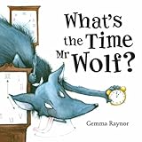 What's the time Mr Wolf?