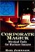 Corporate Magick: Mystical Tools for Business Success