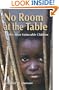 No Room at the Table: Earth's Most Vulnerable Children