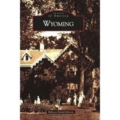 Wyoming (Images of America (Arcadia Publishing))