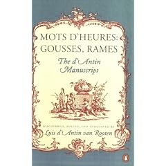 Mots d'Heures: Gousses, Rames - The D'Antin Manuscripts