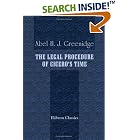 Click here to buy The legal procedure of Cicero's time by  Abel Hendy Jones Greenidge.