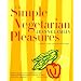 Simple Vegetarian Pleasures