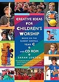 Creative ideas for children's worship : based on the Sunday Gospels, year C