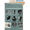 The Cultures of Collecting (Critical Views)