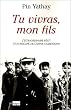 Tu vivras, mon fils