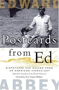 Postcards from Ed: Dispatches and Salvos from an American Iconoclast