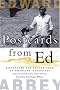 Postcards from Ed: Dispatches and Salvos from an American Iconoclast