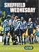 Livewire: Real Lives Sheffield Wednesday: (Livewire Real Lives): Real Lives