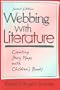 Webbing with Literature: Creating Story Maps with Children's Books (2nd Edition)