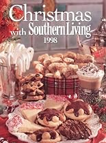 Christmas with Southern Living 1998 Christmas with Southern Living 1998