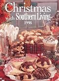 Christmas With Southern Living 1998 (Christmas With Southern Living)