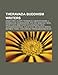 Produkt-Bild: Theravada Buddhism Writers: Henry Steel Olcott, Thomas William Rhys Davids, Buddhaghosa, Piya Tan, Ajahn Thate, Nanavira Thera