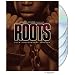 Roots (Four-Disc 30th Anniversary Edition)
