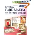 Creative Card Making for Scrapbookers (Memory Makers) by  Memory Makers