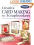 Creative Card Making for Scrapbookers (Memory Makers)
