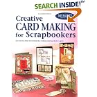 Creative Card Making for Scrapbookers (Memory Makers) by  Memory Makers