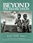 Beyond the Killing Fields