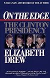 On the Edge: The Clinton Presidency