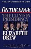 On the Edge: The Clinton Presidency
