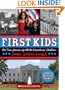 First Kids: The True Story of All the President's Children