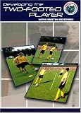 SOCCER: Developing the Two-Footed Player