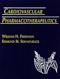Cardiovascular Pharmacology and Therapeutics