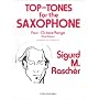 Top-Tones for the Saxophone: Four-Octave Range