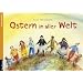 Ostern in aller Welt