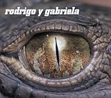 Rodrigo y Gabriela (with Bonus DVD)