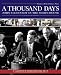 A Thousand Days: John F. Kennedy in the White House