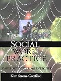 Social Work Practice: Cases, Activities and Exercises (Series in Social Work)