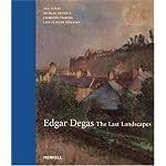 Edgar Degas: The Last Landscapes book cover