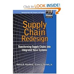 Supply Chain Redesign: Transforming Supply Chains into Integrated Value Systems