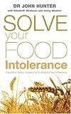 Solve Your Food Intolerance: A Practical Dietary Programme to Eliminate Food Intolerance