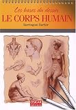 Le corps humain : Les bases du dessin