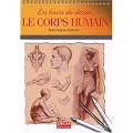 Le corps humain : Les bases du dessin