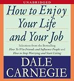 How to Enjoy Your Life and Your Job
