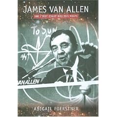James Van Allen: The First Eight Billion Miles