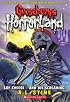 Say Cheese - And Die Screaming! (Goosebumps Horrorland)