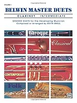 Belwin Master Duets: Clarinet Intermediate Vol. 1 Belwin Master Duets: Clarinet Intermediate Vol. 1